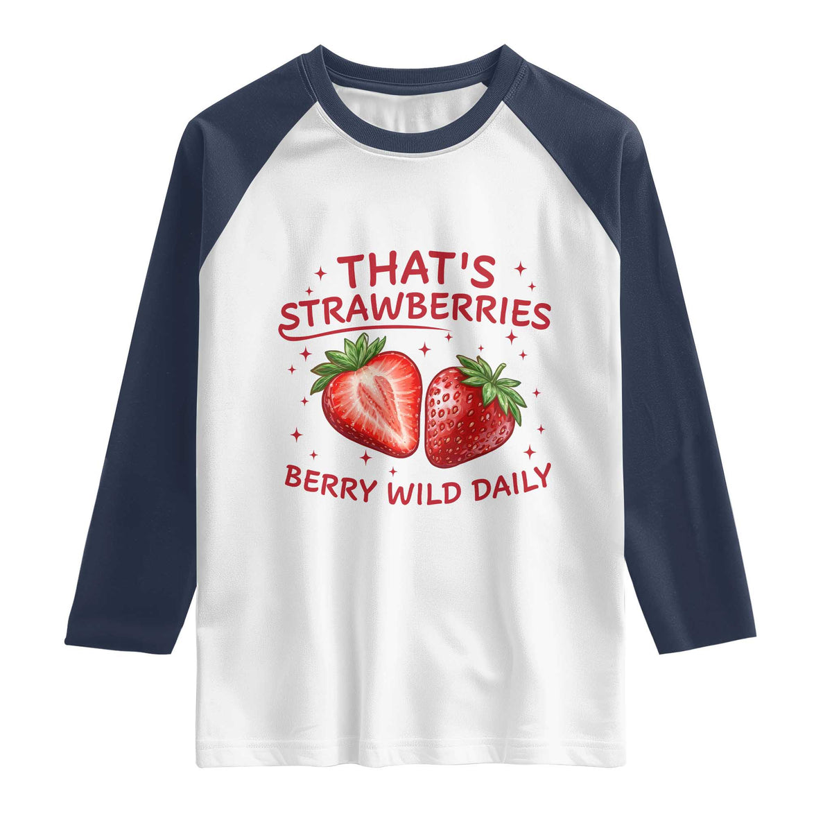 That’s Strawberries Raglan Shirt Summer Fruit Festival TS14 White Navy Print Your Wear