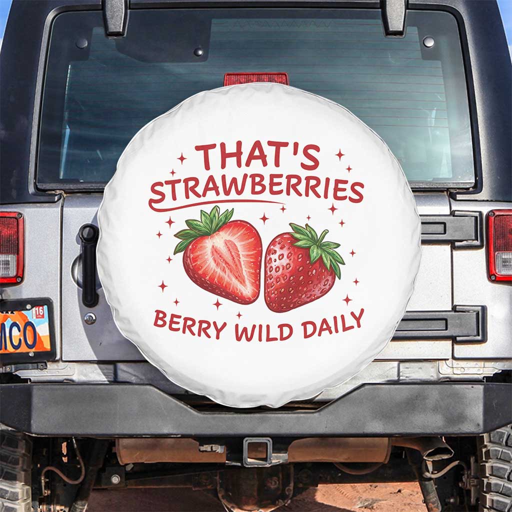 That’s Strawberries Spare Tire Cover Summer Fruit Festival TS14 No hole White Print Your Wear