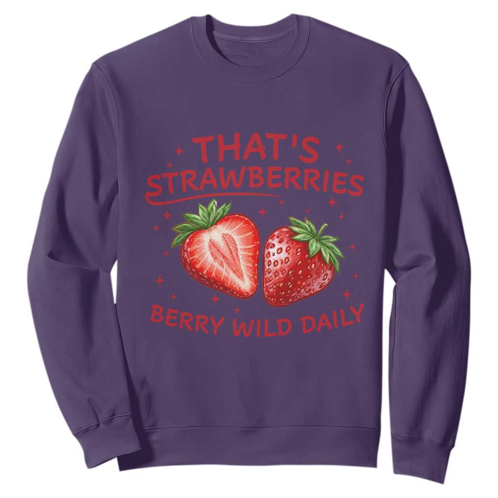 That’s Strawberries Sweatshirt Summer Fruit Festival TS14 Purple Print Your Wear
