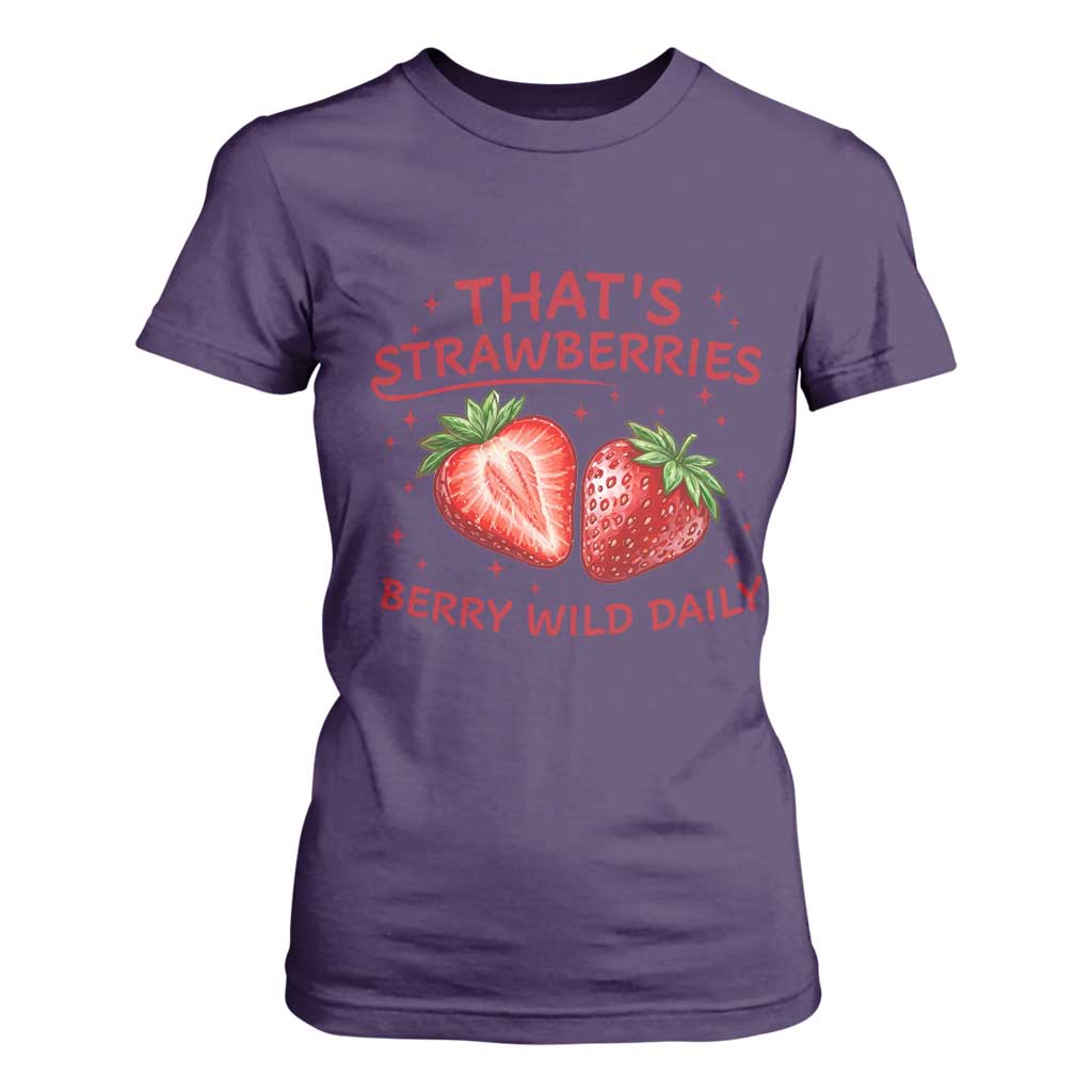 That’s Strawberries T Shirt For Women Summer Fruit Festival TS14 Purple Print Your Wear