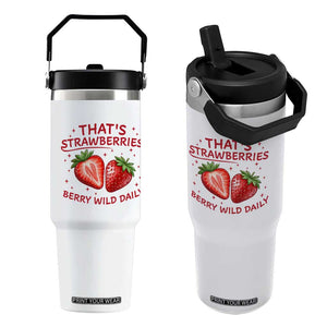 That’s Strawberries Flip Straw Tumbler Summer Fruit Festival TS14 One Size: 30 oz White Print Your Wear