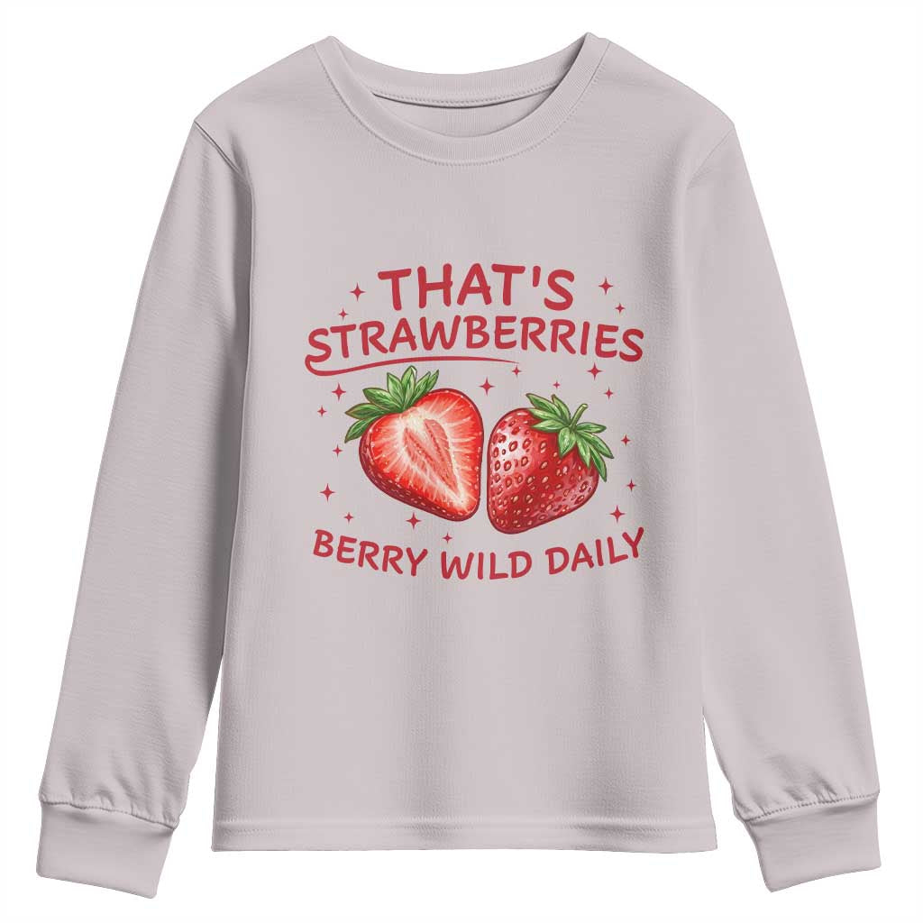 That’s Strawberries Youth Sweatshirt Summer Fruit Festival TS14 Ice Gray Print Your Wear