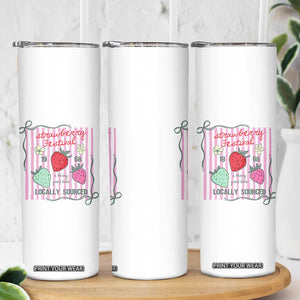 Strawberry Festival Skinny Tumbler Summer Fruit Vibes TS14 Print Your Wear