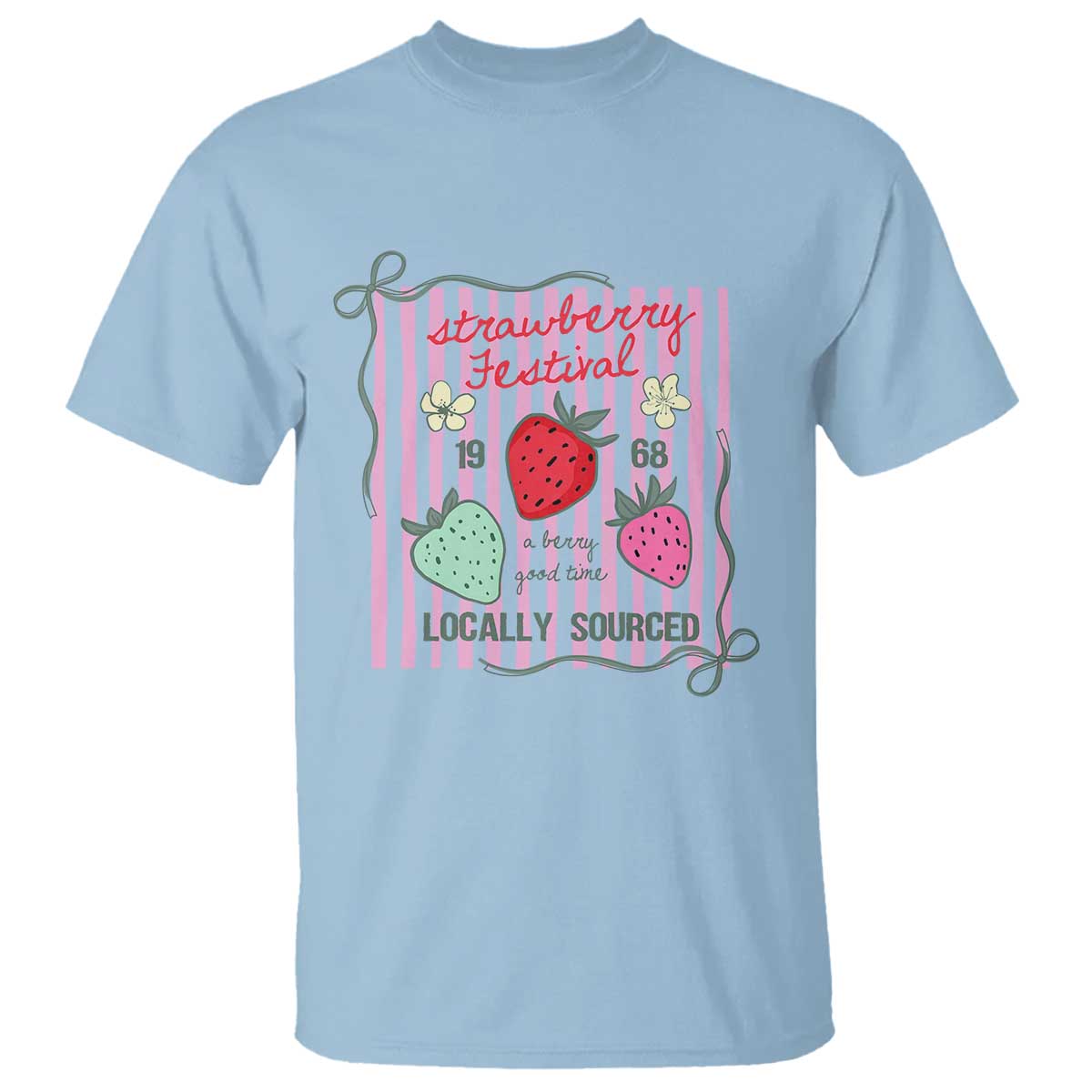 Strawberry Festival T Shirt Summer Fruit Vibes TS14 Light Blue Print Your Wear