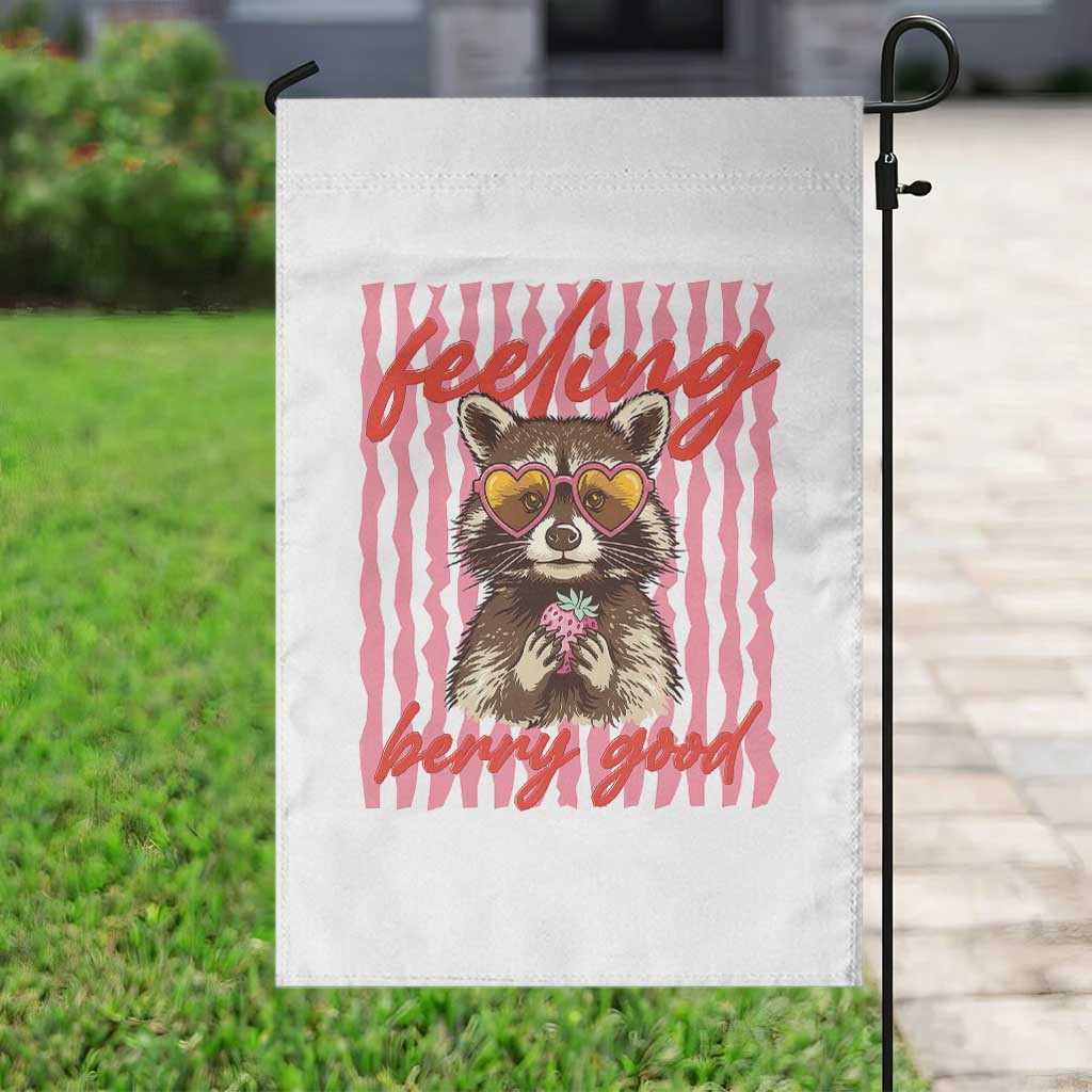Feeling Berry Good Garden Flag Funny Raccoon Strawberry Summer Vibes TS14 Print Your Wear