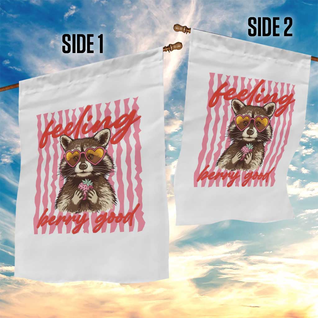 Feeling Berry Good Garden Flag Funny Raccoon Strawberry Summer Vibes TS14 Print Your Wear