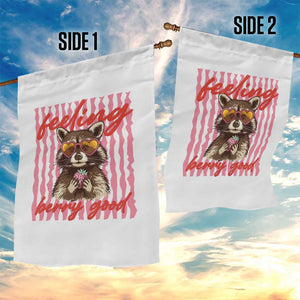 Feeling Berry Good Garden Flag Funny Raccoon Strawberry Summer Vibes TS14 Print Your Wear