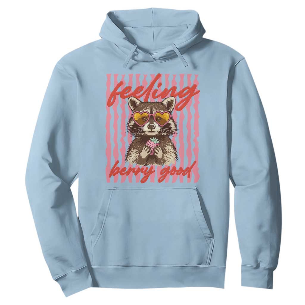 Feeling Berry Good Hoodie Funny Raccoon Strawberry Summer Vibes TS14 Light Blue Print Your Wear