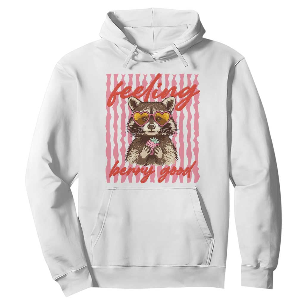 Feeling Berry Good Hoodie Funny Raccoon Strawberry Summer Vibes TS14 White Print Your Wear