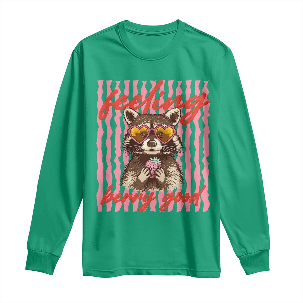 Feeling Berry Good Long Sleeve Shirt Funny Raccoon Strawberry Summer Vibes TS14 Irish Green Print Your Wear