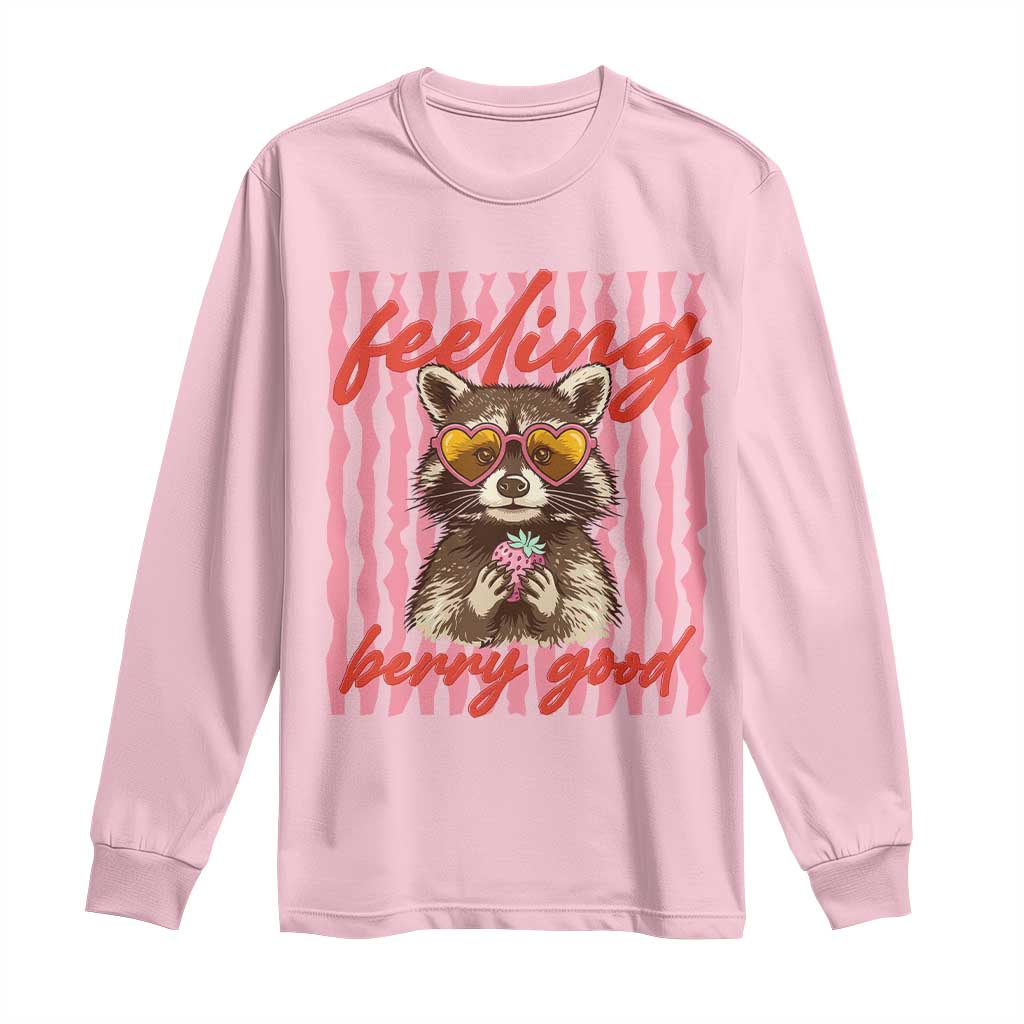 Feeling Berry Good Long Sleeve Shirt Funny Raccoon Strawberry Summer Vibes TS14 Light Pink Print Your Wear
