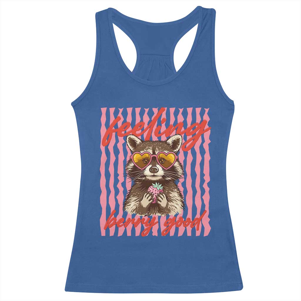 Feeling Berry Good Racerback Tank Top Funny Raccoon Strawberry Summer Vibes TS14 Royal Blue Print Your Wear