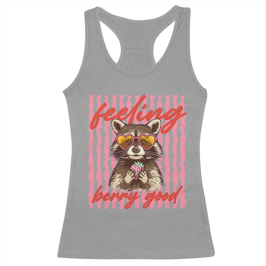 Feeling Berry Good Racerback Tank Top Funny Raccoon Strawberry Summer Vibes TS14 Sport Gray Print Your Wear