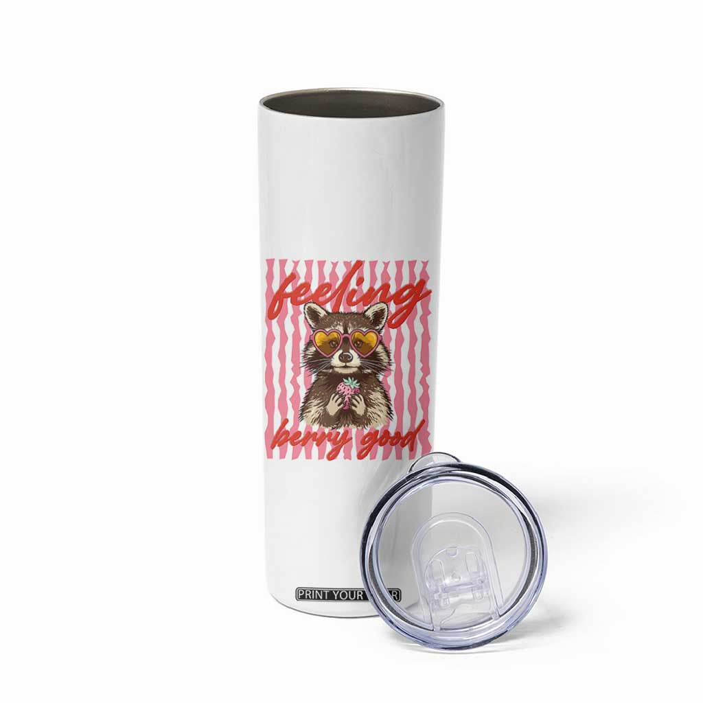 Feeling Berry Good Skinny Tumbler Funny Raccoon Strawberry Summer Vibes TS14 Print Your Wear