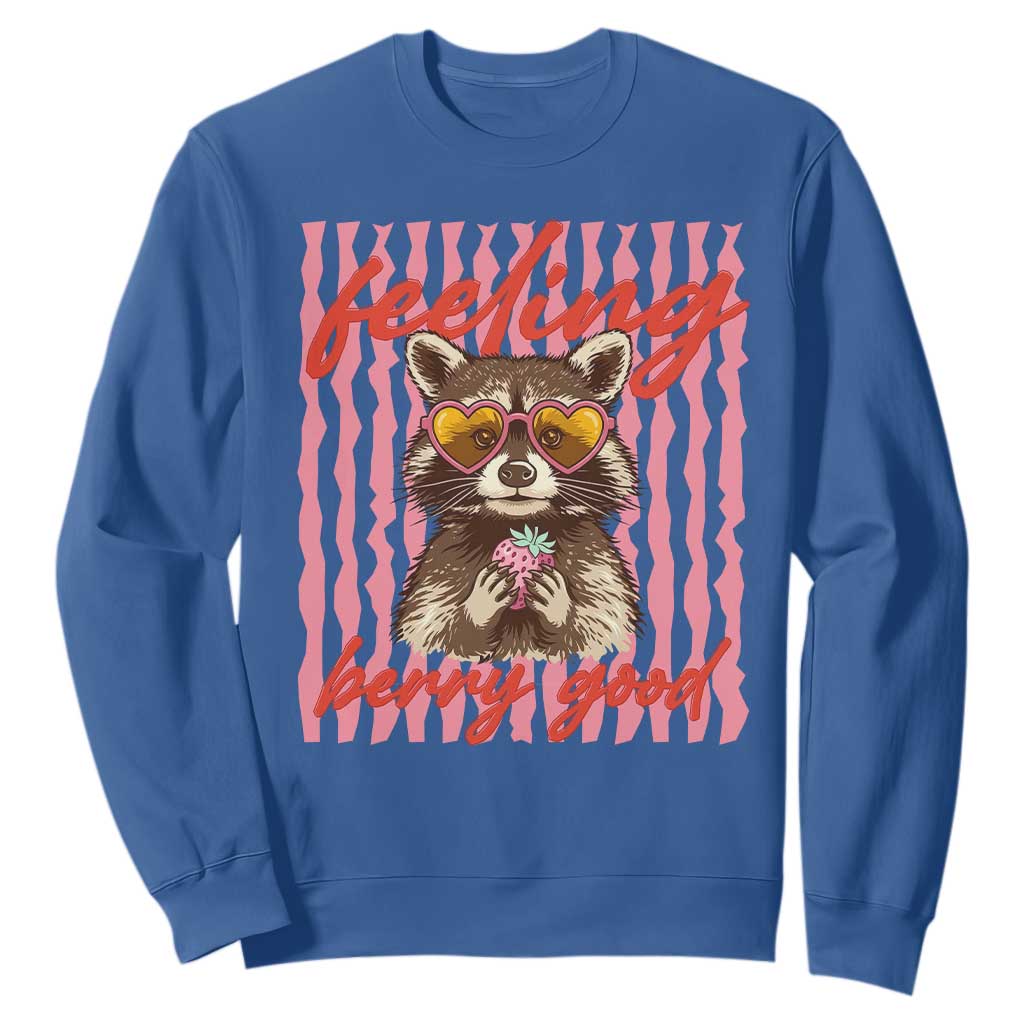 Feeling Berry Good Sweatshirt Funny Raccoon Strawberry Summer Vibes TS14 Royal Blue Print Your Wear