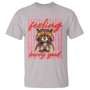 Feeling Berry Good T Shirt Funny Raccoon Strawberry Summer Vibes TS14 Ice Gray Print Your Wear