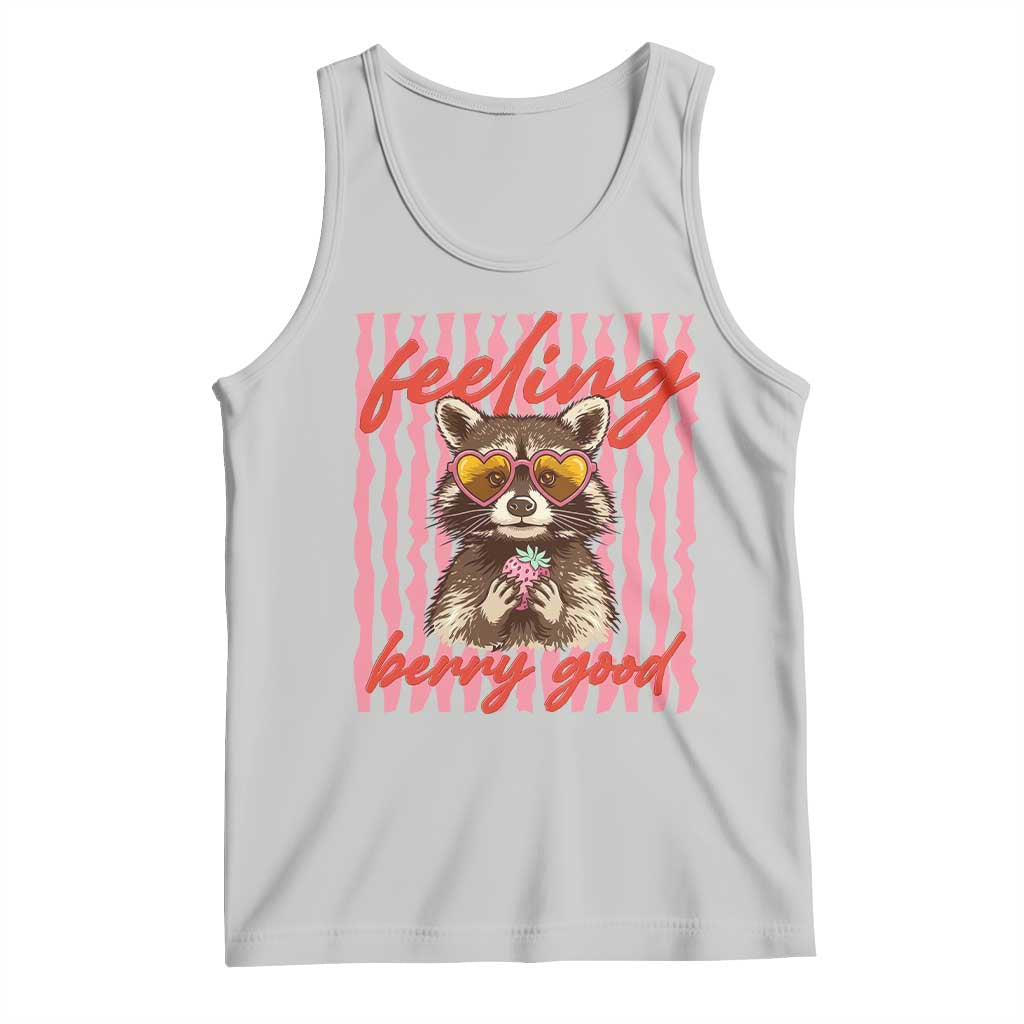 Feeling Berry Good Tank Top Funny Raccoon Strawberry Summer Vibes TS14 Ash Print Your Wear