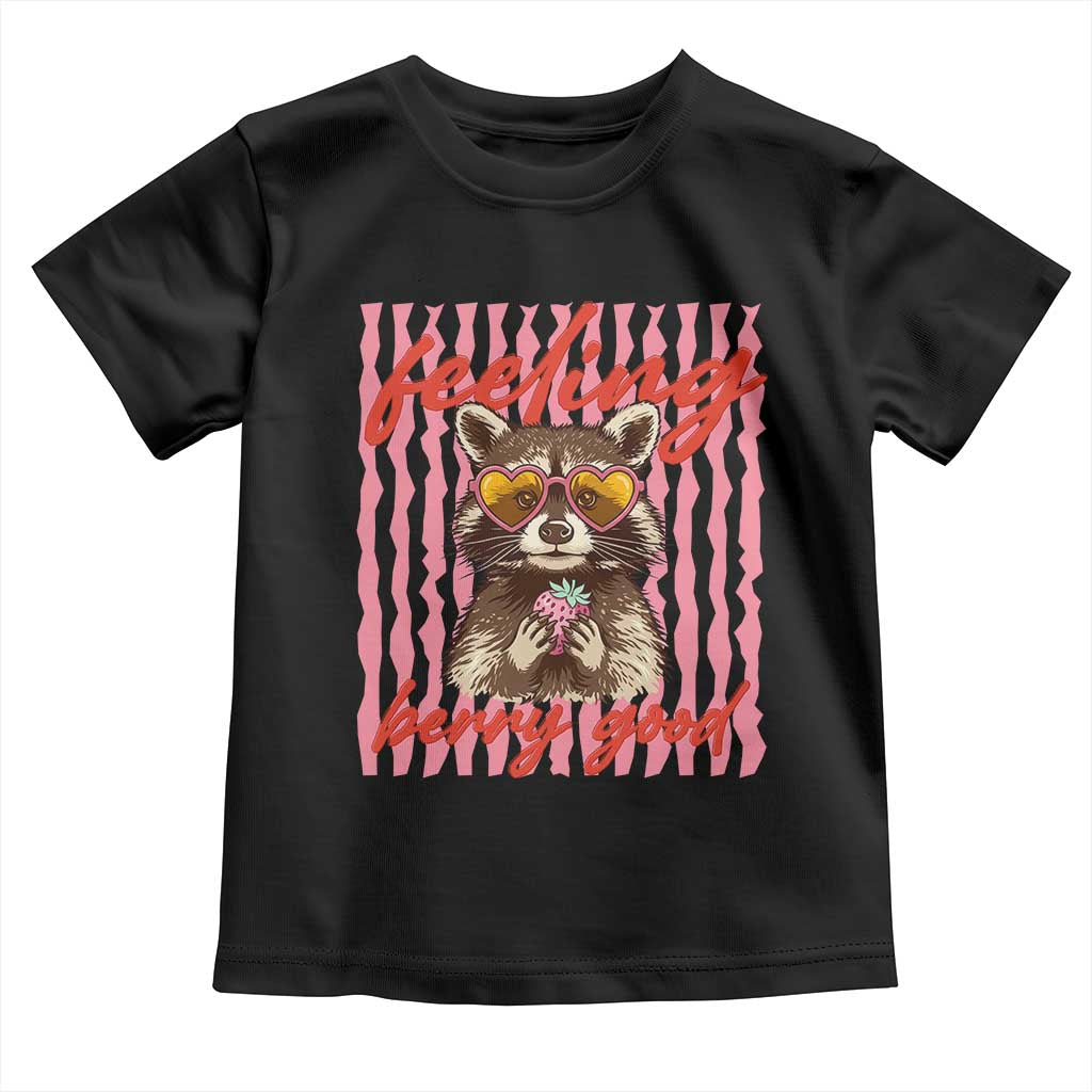 Feeling Berry Good Toddler T Shirt Funny Raccoon Strawberry Summer Vibes TS14 Black Print Your Wear