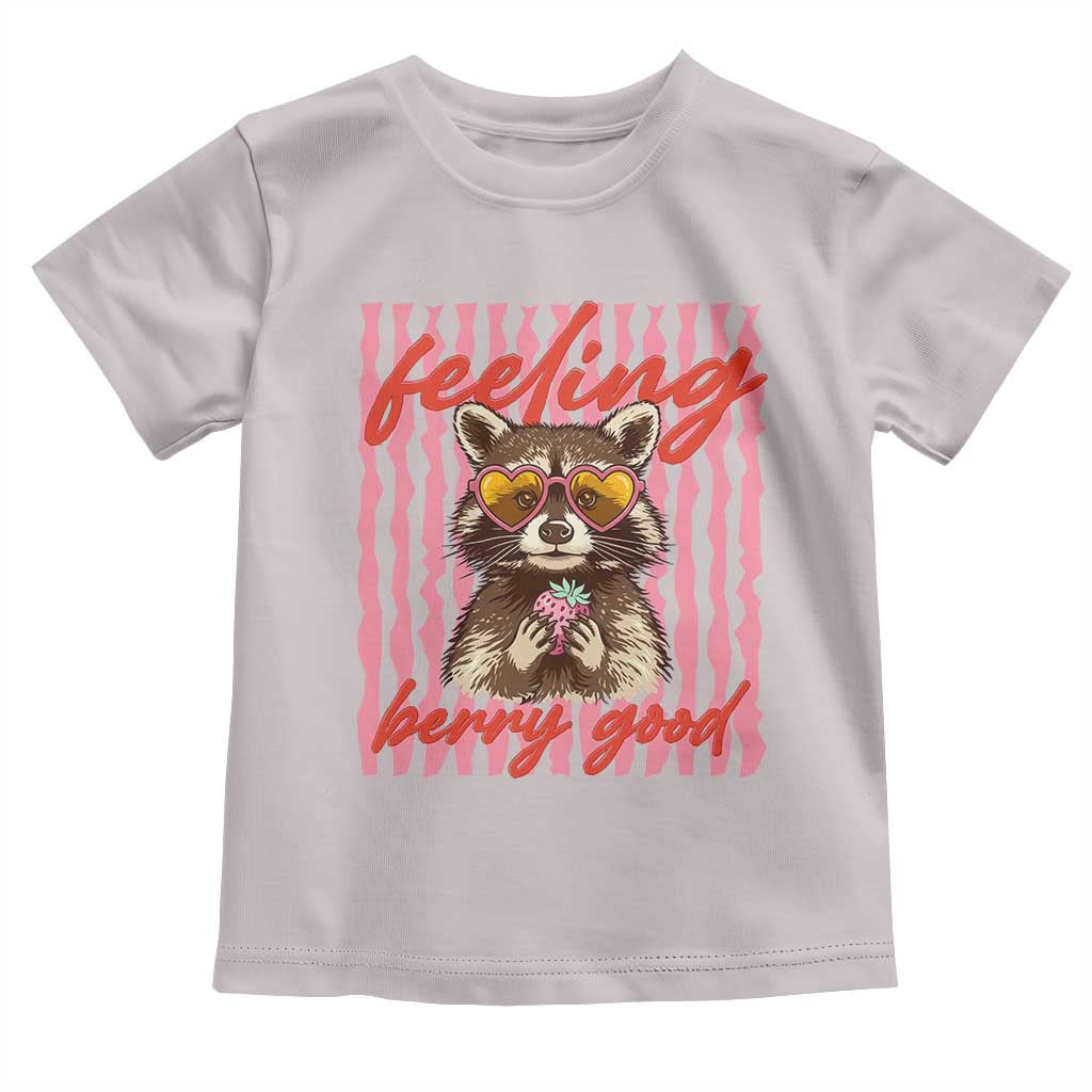 Feeling Berry Good Toddler T Shirt Funny Raccoon Strawberry Summer Vibes TS14 Ice Gray Print Your Wear