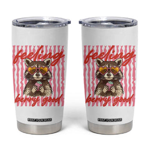 Feeling Berry Good Tumbler Cup Funny Raccoon Strawberry Summer Vibes TS14 White Print Your Wear
