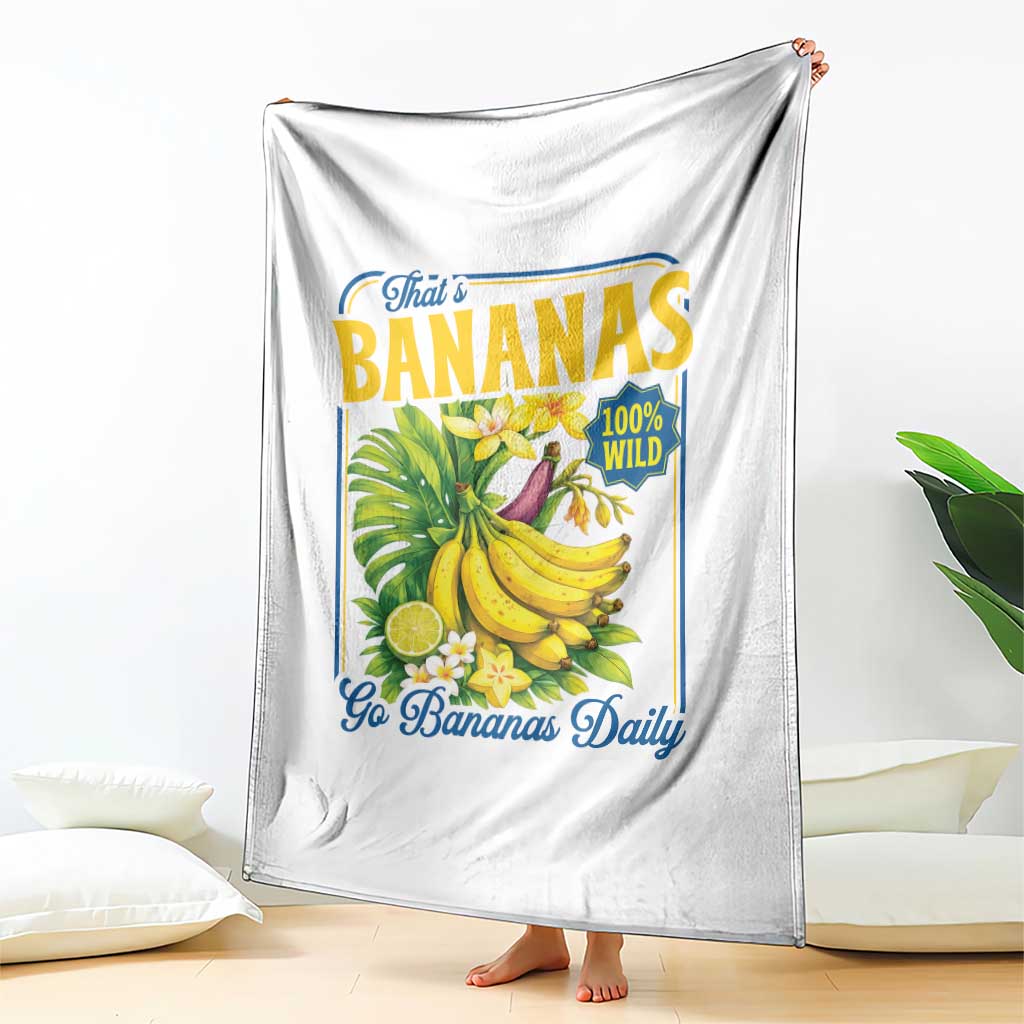 That's Bananas Throw Blanket Funny Banana Summer Fruit Food Pun TS14 Print Your Wear