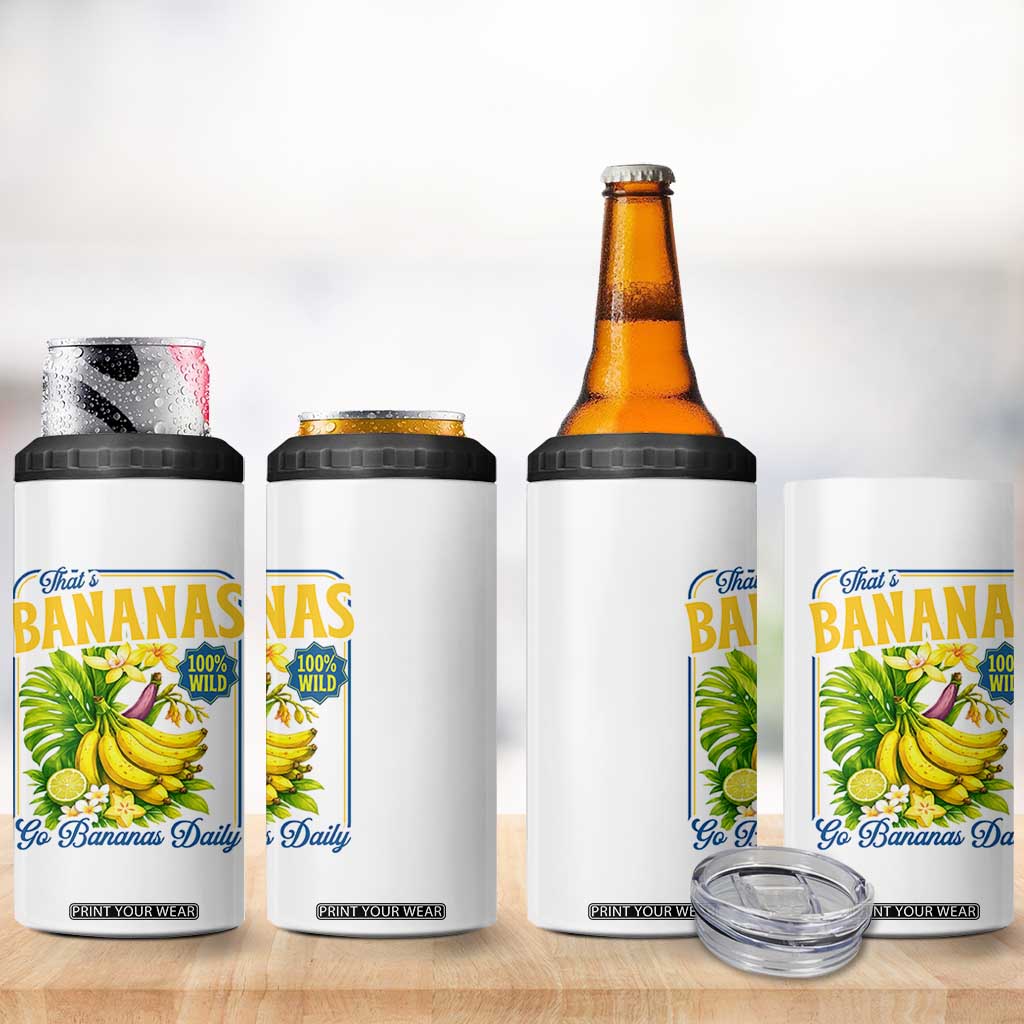 That's Bananas 4 in 1 Can Cooler Tumbler Funny Banana Summer Fruit Food Pun TS14 Print Your Wear