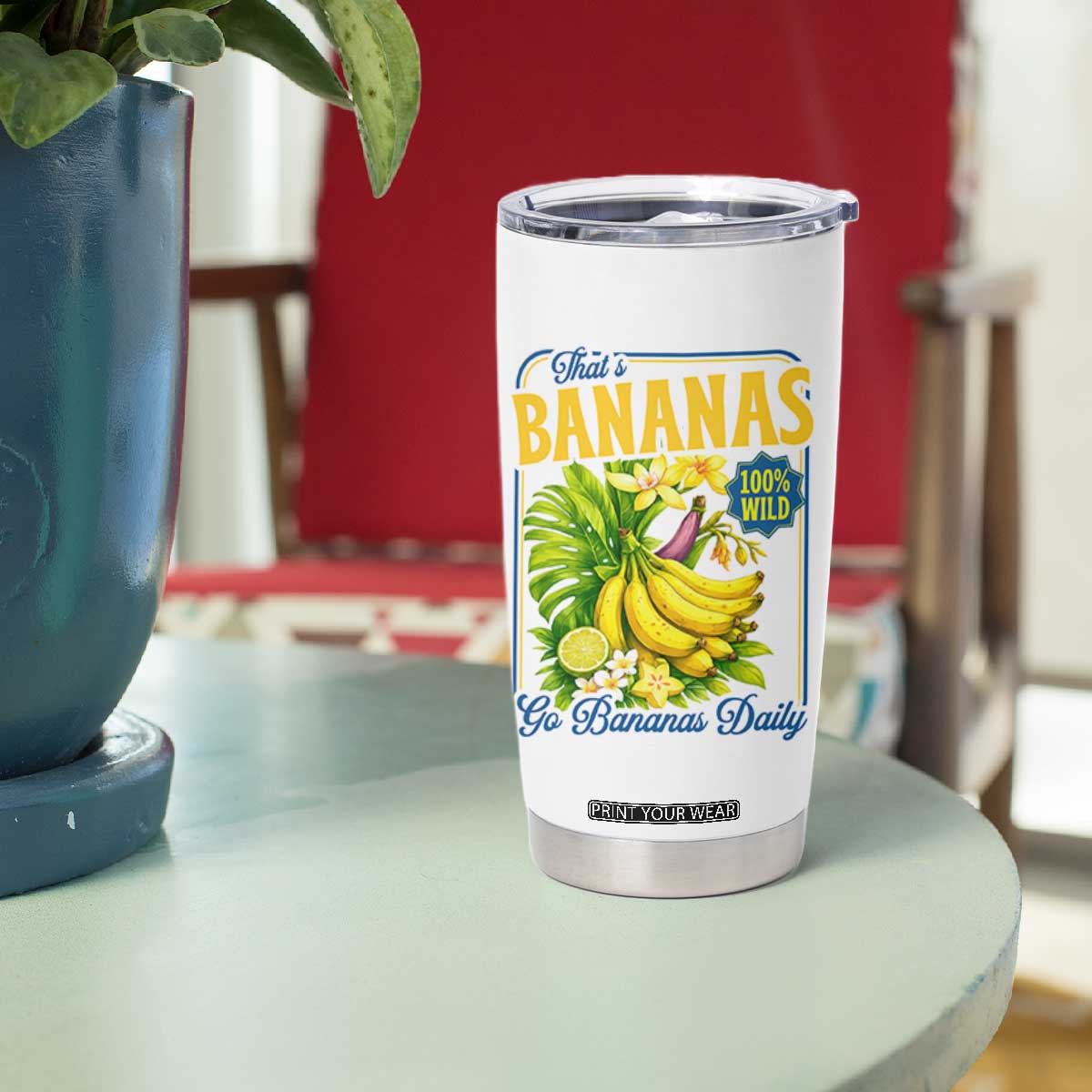 That's Bananas Tumbler Cup Funny Banana Summer Fruit Food Pun TS14 Print Your Wear