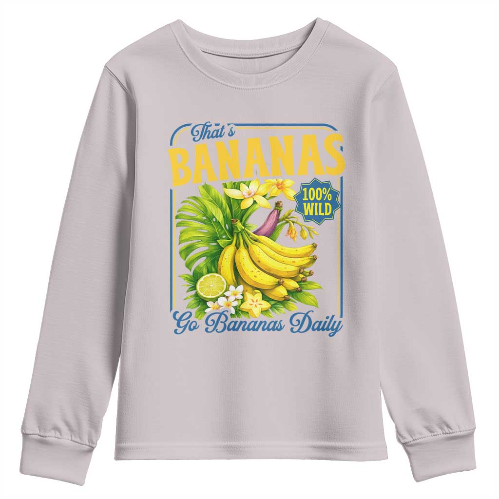 That's Bananas Youth Sweatshirt Funny Banana Summer Fruit Food Pun TS14 Ice Gray Print Your Wear