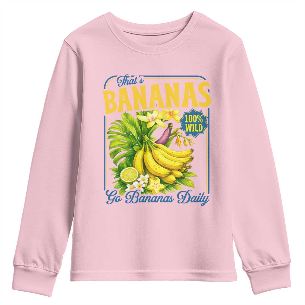 That's Bananas Youth Sweatshirt Funny Banana Summer Fruit Food Pun TS14 Light Pink Print Your Wear