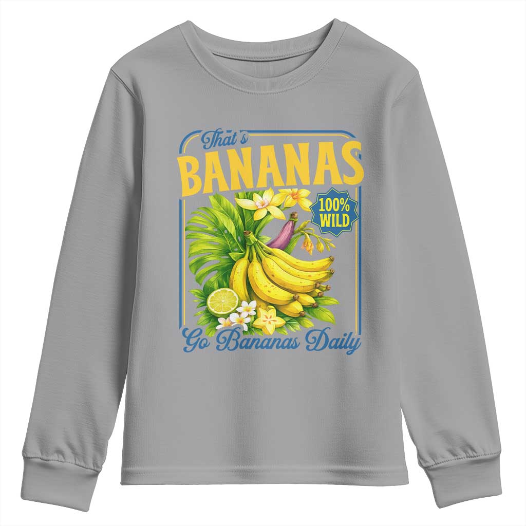 That's Bananas Youth Sweatshirt Funny Banana Summer Fruit Food Pun TS14 Sport Gray Print Your Wear