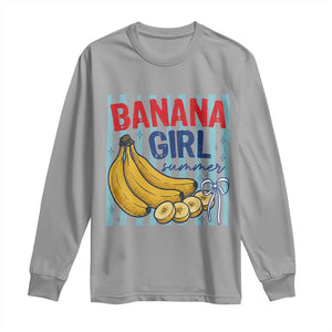 Banana Girl Summer Long Sleeve Shirt Summer Fruit Beach Vacation TS14 Sport Gray Print Your Wear