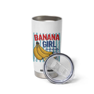 Banana Girl Summer Tumbler Cup Summer Fruit Beach Vacation TS14 Print Your Wear