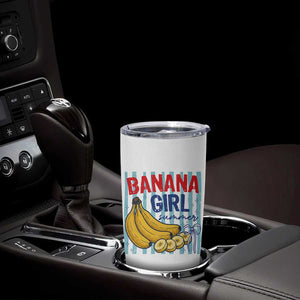 Banana Girl Summer Tumbler Cup Summer Fruit Beach Vacation TS14 Print Your Wear
