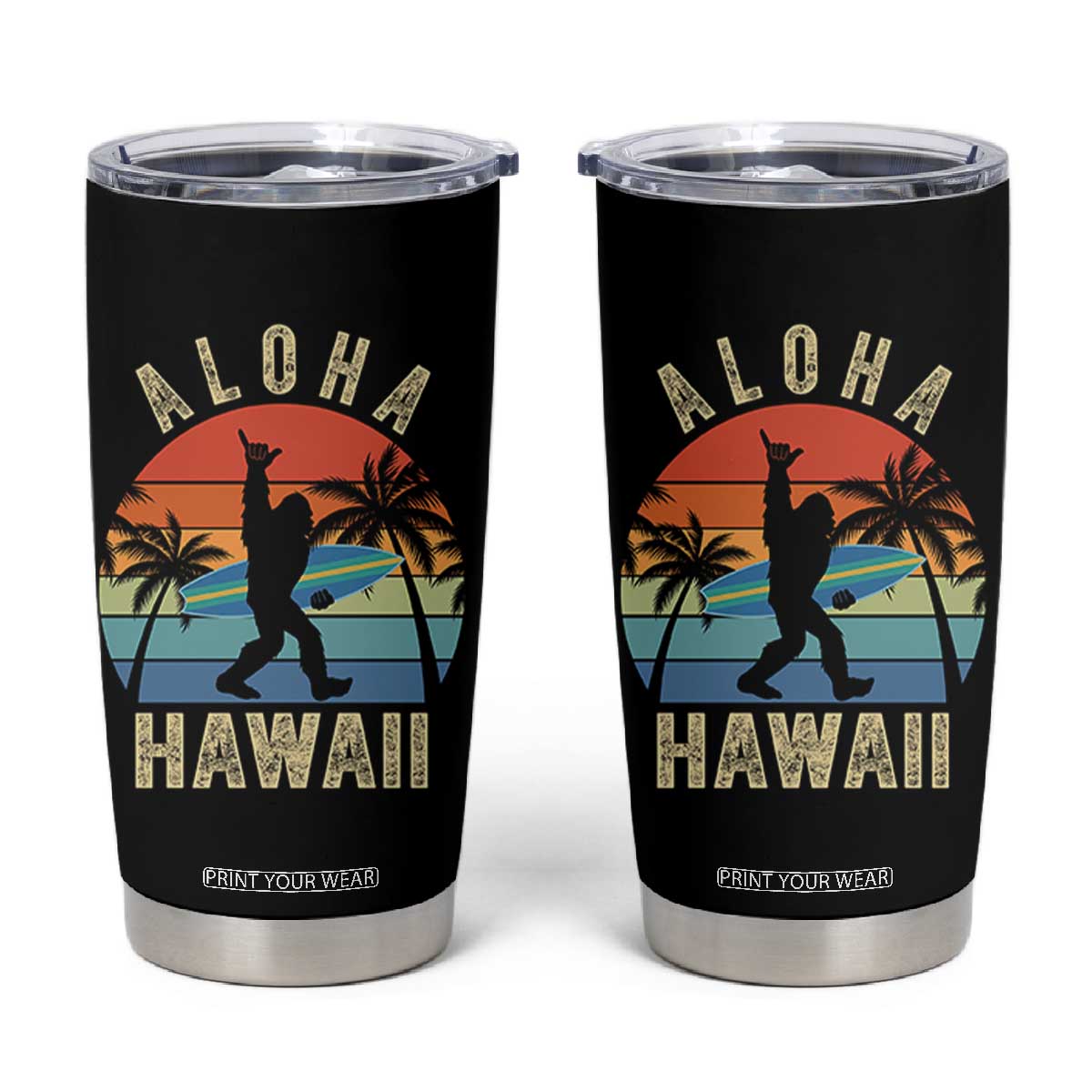 Funny Bigfoot Aloha Hawaiian Surfing Tumbler Cup Tropical Beach Surfer Gift TS14 Black Print Your Wear
