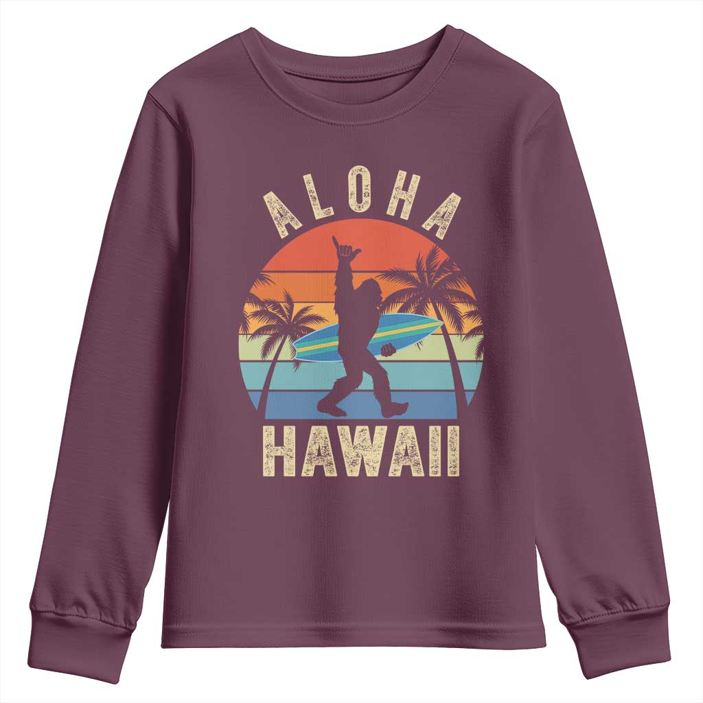 Funny Bigfoot Aloha Hawaiian Surfing Youth Sweatshirt Tropical Beach Surfer Gift TS14 Maroon Print Your Wear