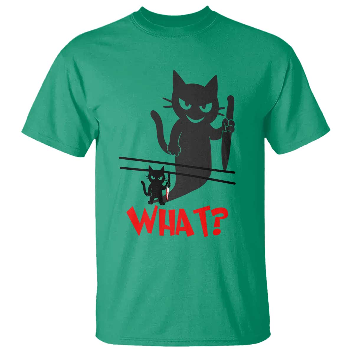 Murder Cat What T Shirt Funny Black Kitty Holding Knife Meme TS14 Irish Green Print Your Wear