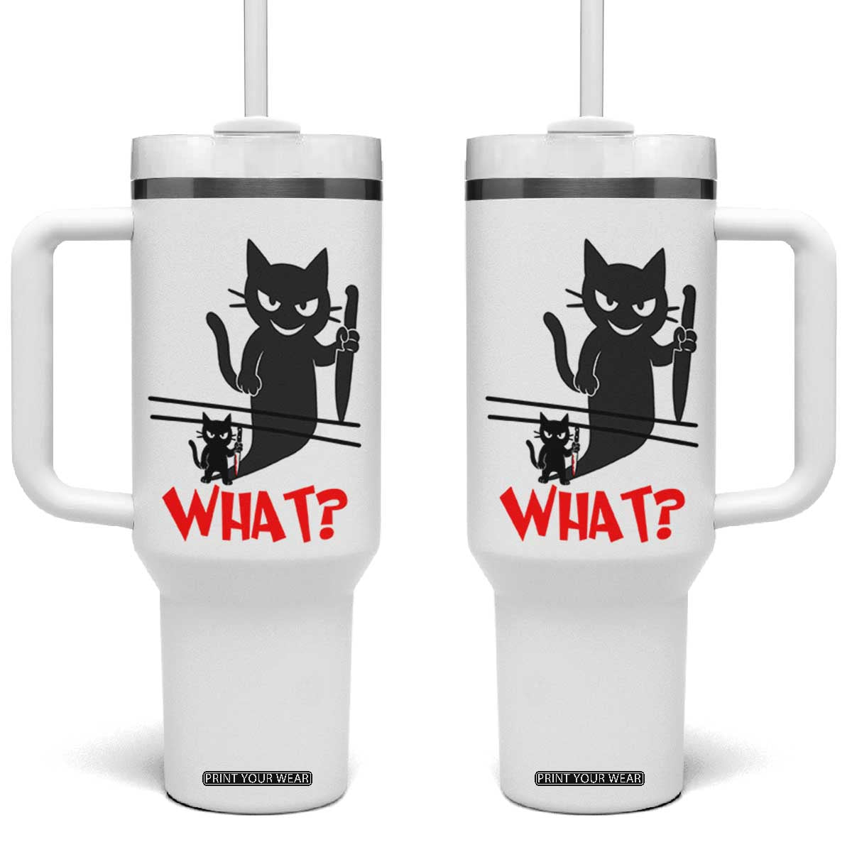 Murder Cat What Tumbler With Handle Funny Black Kitty Holding Knife Meme TS14 One Size: 40 oz White Print Your Wear