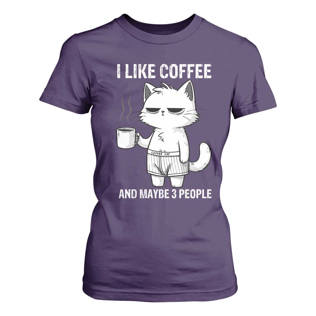 I Like Coffee And Maybe Three People T Shirt For Women Funny Cat Coffee Lover TS14 Purple Print Your Wear