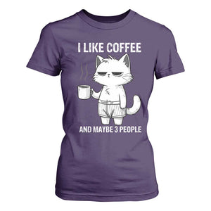 I Like Coffee And Maybe Three People T Shirt For Women Funny Cat Coffee Lover TS14 Purple Print Your Wear