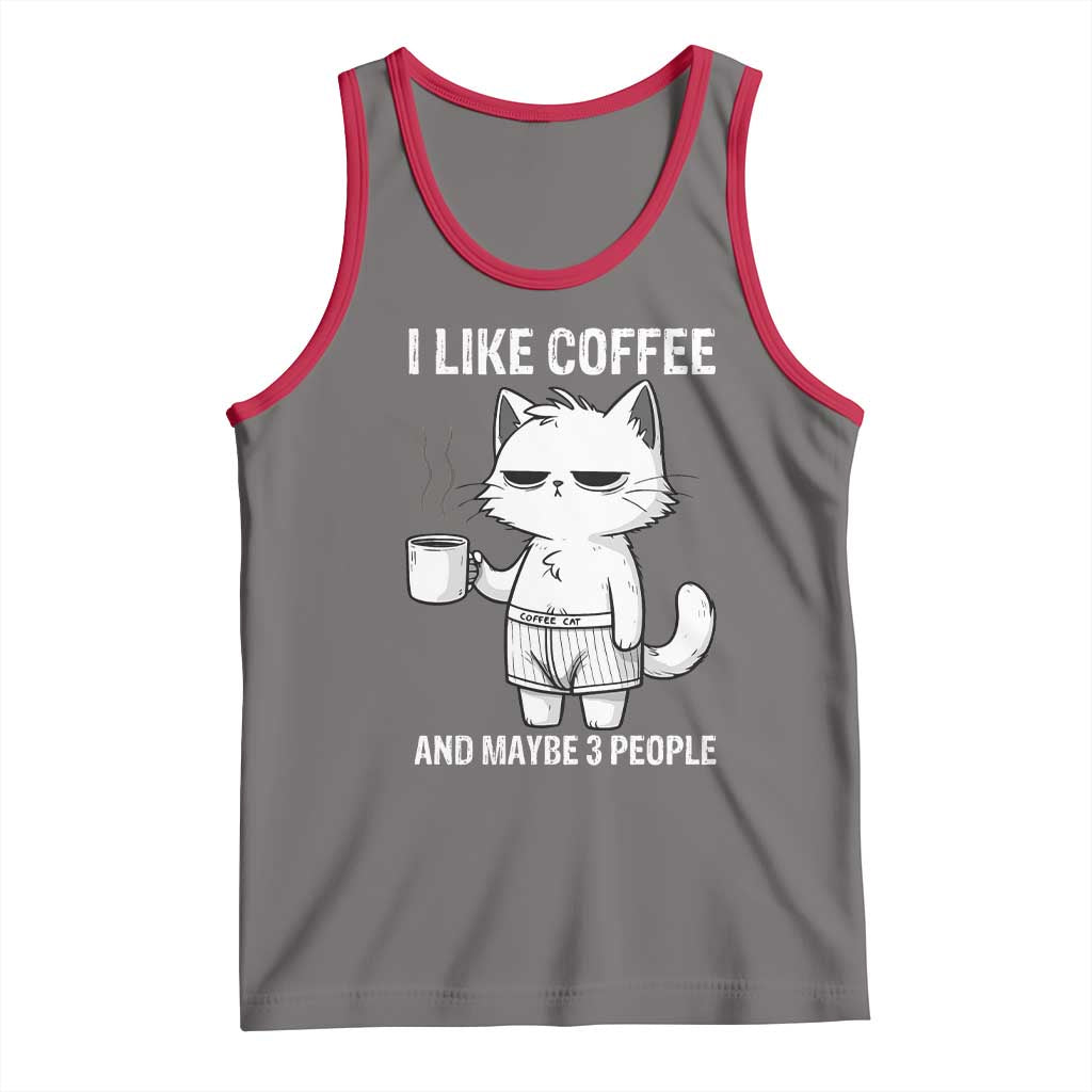 I Like Coffee And Maybe Three People Tank Top Funny Cat Coffee Lover TS14 Deep Heather Red Print Your Wear