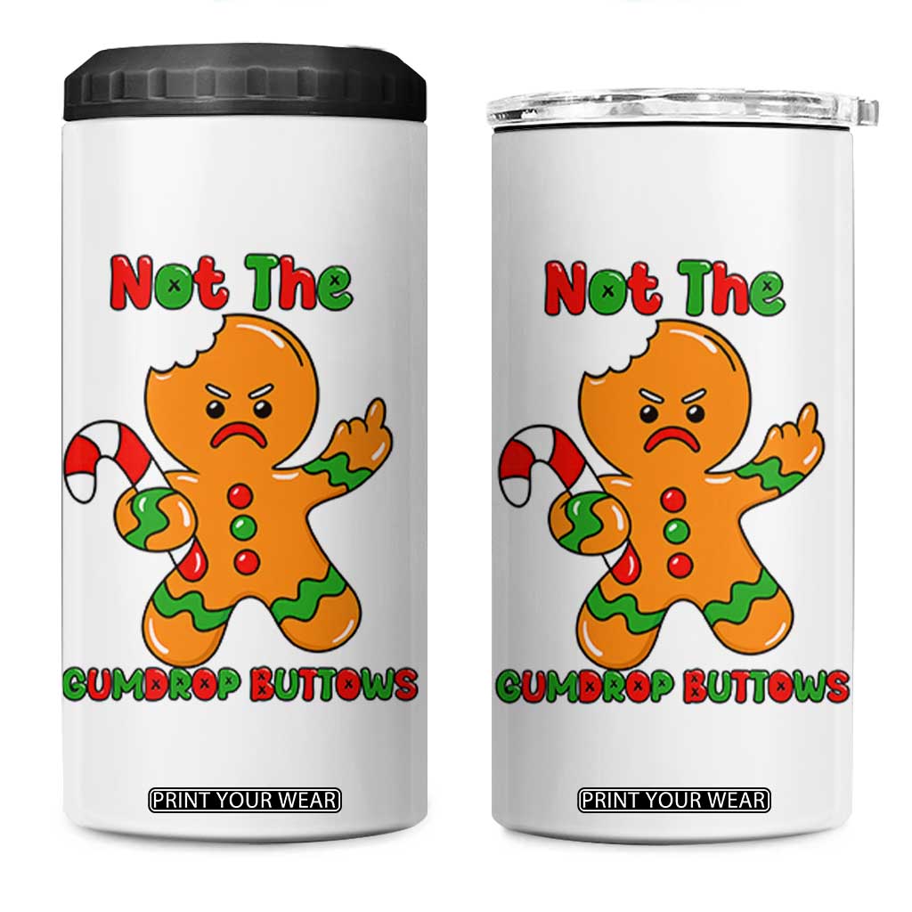 Not The Gumdrop Buttows 4 in 1 Can Cooler Tumbler Funny Christmas Gingerbread Man Meme TS14 One Size: 16 oz White Print Your Wear