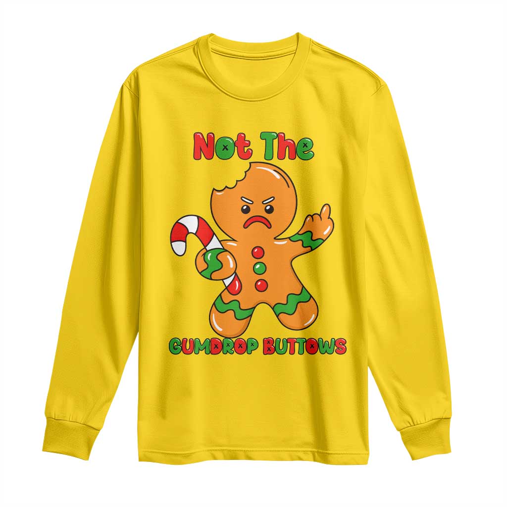 Not The Gumdrop Buttows Long Sleeve Shirt Funny Christmas Gingerbread Man Meme TS14 Daisy Print Your Wear