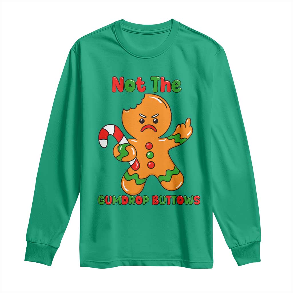 Not The Gumdrop Buttows Long Sleeve Shirt Funny Christmas Gingerbread Man Meme TS14 Irish Green Print Your Wear