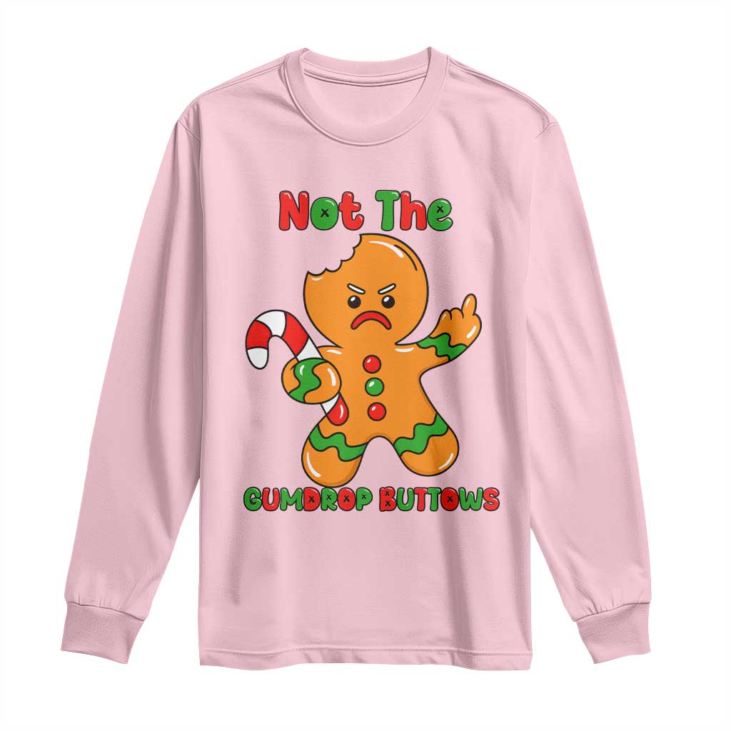 Not The Gumdrop Buttows Long Sleeve Shirt Funny Christmas Gingerbread Man Meme TS14 Light Pink Print Your Wear