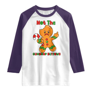 Not The Gumdrop Buttows Raglan Shirt Funny Christmas Gingerbread Man Meme TS14 White Purple Print Your Wear