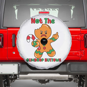 Not The Gumdrop Buttows Spare Tire Cover Funny Christmas Gingerbread Man Meme TS14 White Print Your Wear