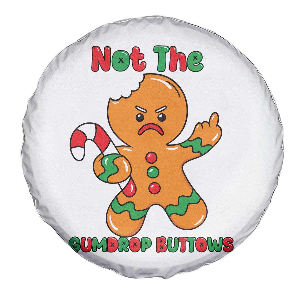 Not The Gumdrop Buttows Spare Tire Cover Funny Christmas Gingerbread Man Meme TS14 Print Your Wear