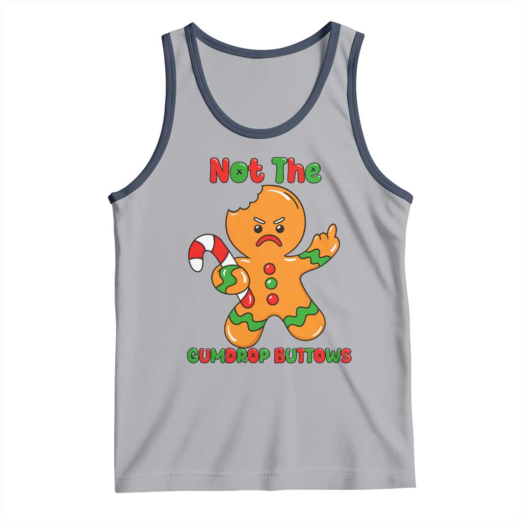 Not The Gumdrop Buttows Tank Top Funny Christmas Gingerbread Man Meme TS14 Athletic Heather Navy Print Your Wear