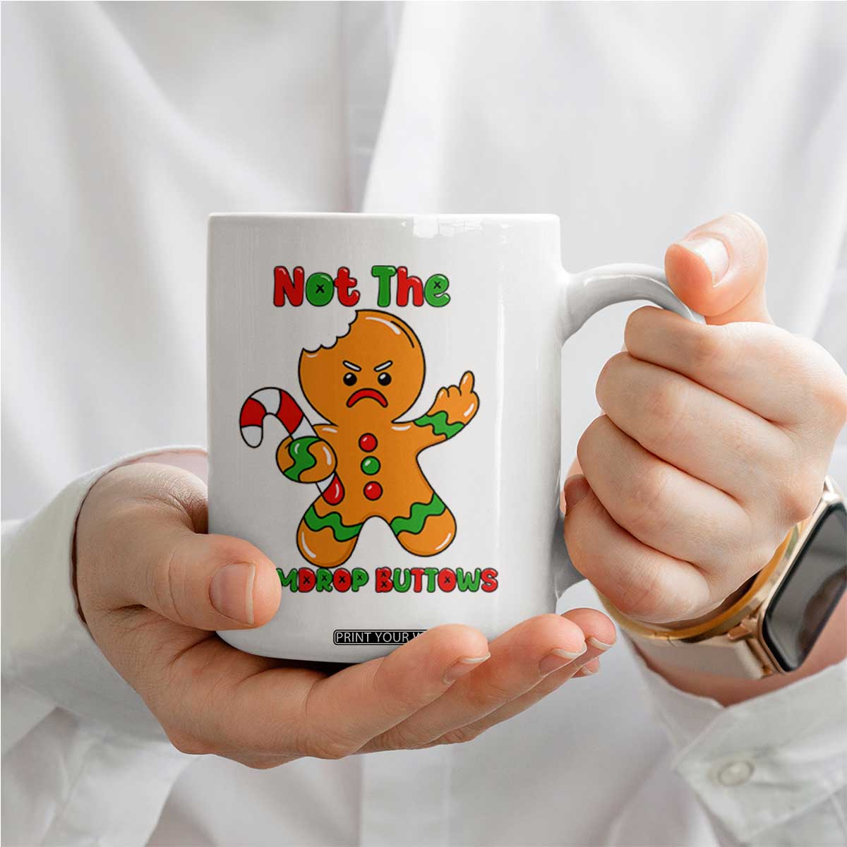 Not The Gumdrop Buttows Coffee Mug Funny Christmas Gingerbread Man Meme TS14 Print Your Wear