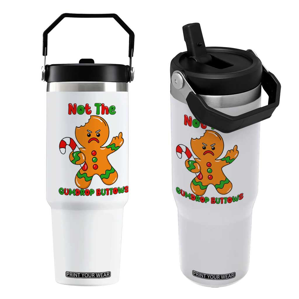Not The Gumdrop Buttows Flip Straw Tumbler Funny Christmas Gingerbread Man Meme TS14 One Size: 30 oz White Print Your Wear